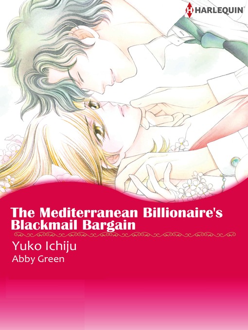 Title details for The Mediterranean Billionaire's Blackmail Bargain by Yuko Ichiju - Wait list